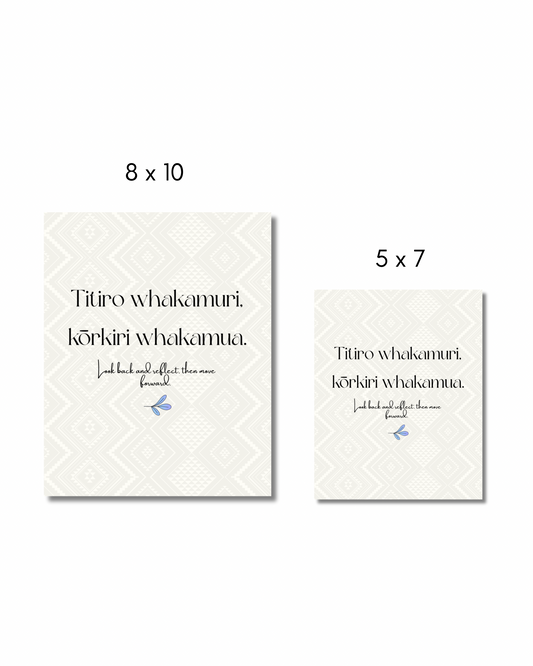 Whakataukī Māori |Titiro Whakamuri, Kōkiri Whakamua | Instant download