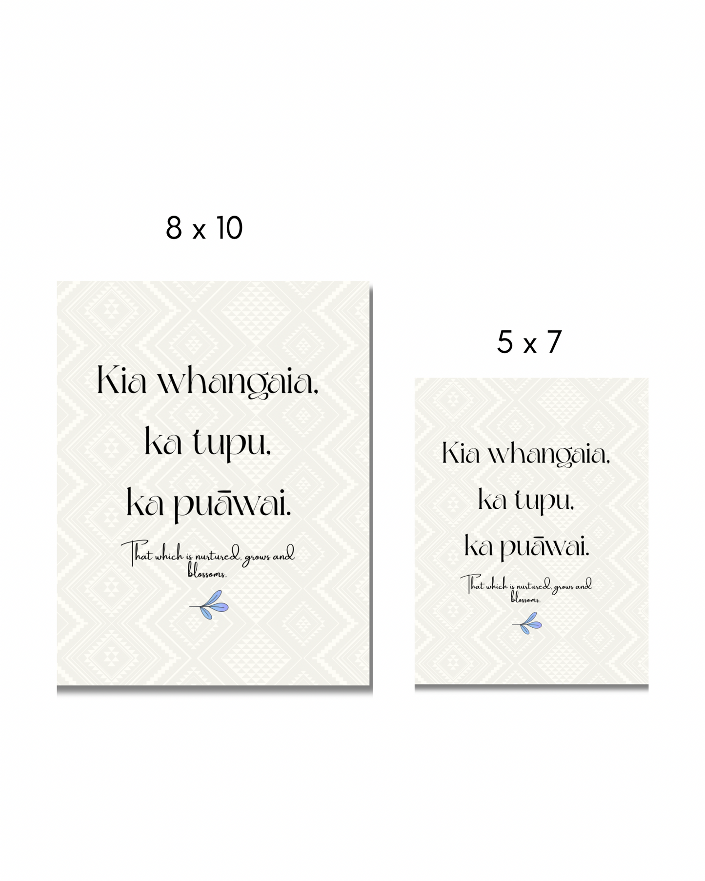 Whakataukī Māori |Kia whangaia, kia tupu, kia puāwai | Instant download